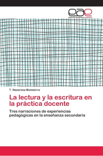 Libro: La Lectura Y La Escritura En La Práctica Docente: Tre