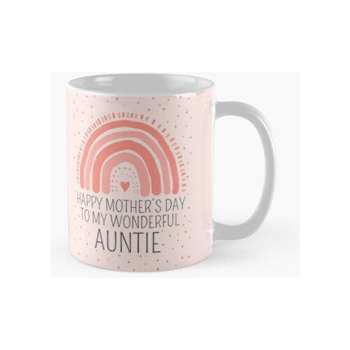 Taza Feliz Día De Las Madres A La Tía Calidad Premium