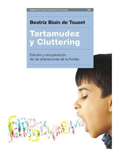 Libro Tartamudez Y Cluttering Estudio Y Recuperacion (psicol