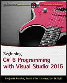 Beginning C# 6 Programming With Visual Studio 2015