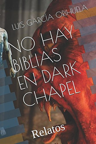 No Hay Biblias En Dark Chapel