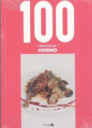 100 Recetas De Horno - Karlos Arguinano (importado)