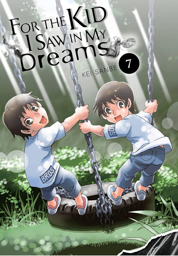 Libro: For The Kid I Saw In My Dreams, Vol. 7 (for The Kid I