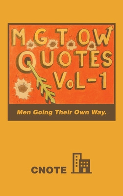 Libro Mgtow Quotes Vol-1: Men Going Their Own Way. - Cnote