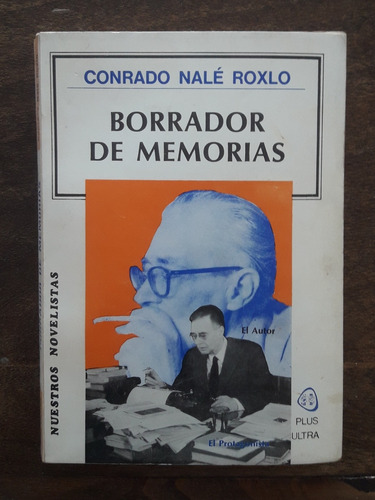 Borrador De Memorias Conrado Nale Roxlo Libro 