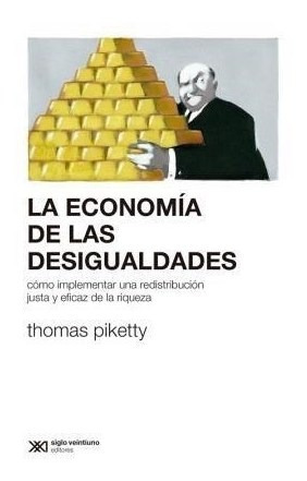 Economia De Las Desigualdades La - Piketty Thomas - #l