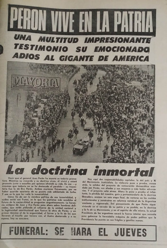 Diario Mayoria 3/7/1974 Muerte Peron, Vive En La Patria