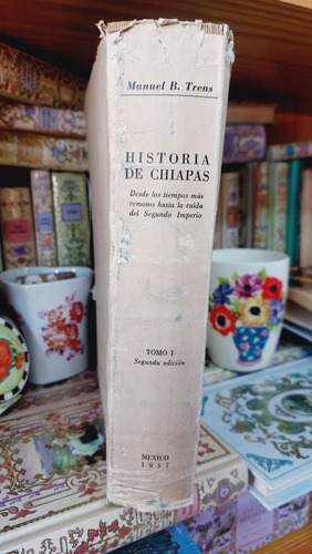 Historia De Chiapas Manuel Trens (Usado)