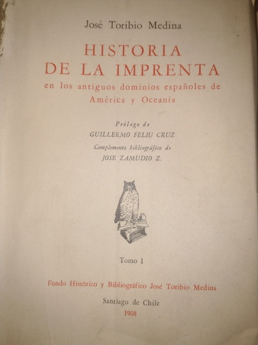 Historia De La Imprenta En Los Antiguos Dominios Españoles D