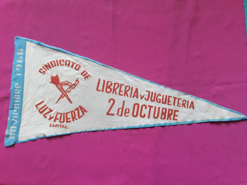 Banderín Sindicato De Luz Y Fuerza Capital - Noviembre 1966
