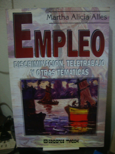 Empleo Discriminacion Teletrabajo Y Otras Tematicas - Alles