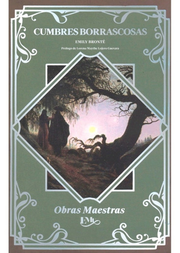 Cumbres Borrascosas-obras Maestras