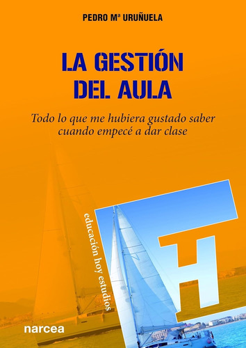 La Gestion Del Aula - Pedro Ma. Uruñuela