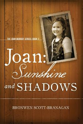 Libro Joan: Sunshine And Shadows - Scott-branagan, Bronwe...