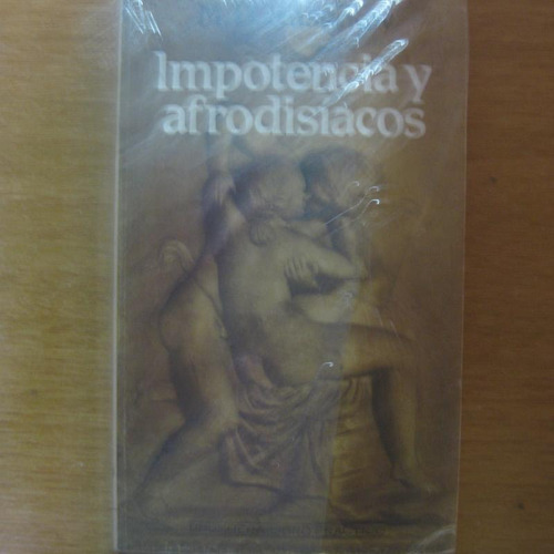 Impotencia Y Afrodisiacos