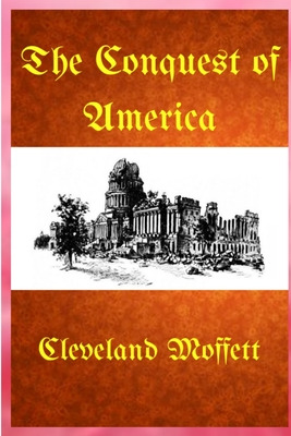 Libro The Conquest Of America - Moffett, Cleveland