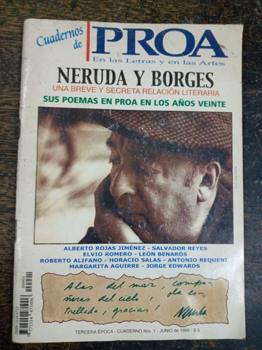 Cuadernos De Proa Nº 1 * Neruda Y Borges * Junio 1999 *