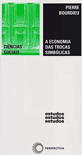 Libro A Economia Das Trocas Simbólicas De Pierre Bourdieu Pe