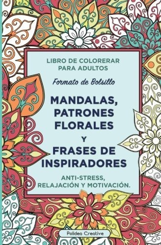 Libro : Libro De Colorear Para Adultos Mandalas, Patrones..