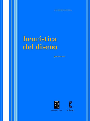 Heuristica Del Diseño, De Breyer