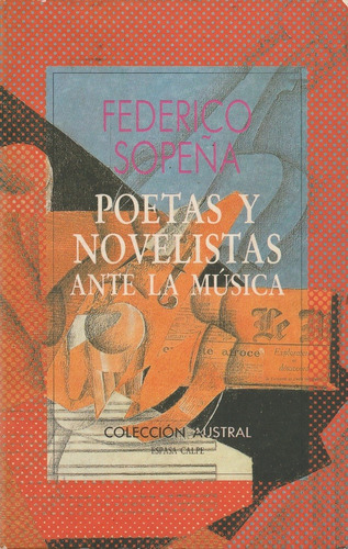 Poetas Y Novelistas Ante La Musica Federico Sopeña 