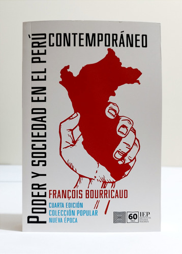 Poder Y Sociedad En El Perú Contemporáneo -  F.  Bourricaud
