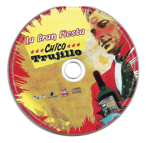 Chico Trujillo - La Gran Fiesta ( Detalle)