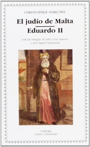 El Judío De Malta  Eduardo Ii - Christopher Marlowe