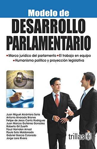 Libro Modelo De Desarrollo Parlamentario De Juan Miguel Alcá