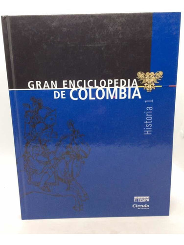 Gran Enciclopedia De Colombia - Fernando Wills - 2007