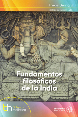 Libro Fundamentos Filosã³ficos De La India - Bernard, Theos