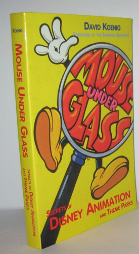 Libro: Mouse Under Glass : Secrets Of Disney Animation And T