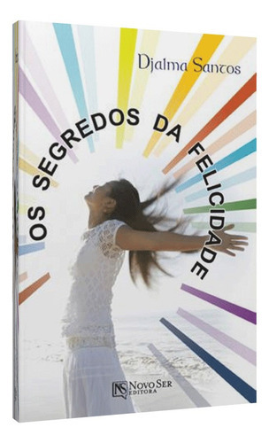 Autoajuda, De Djalma Santos (autor). Editora Novo Ser, Capa Mole Em Português, 2005