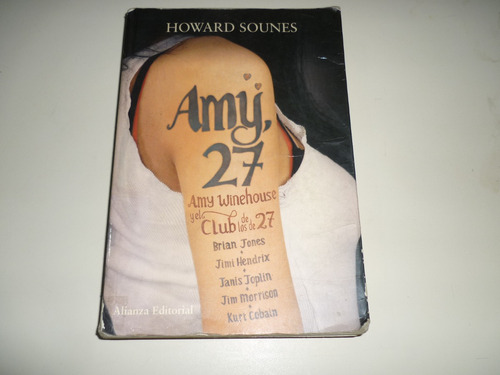 Libro Amy Winehouse Y El Club De Los De 27. Usado.