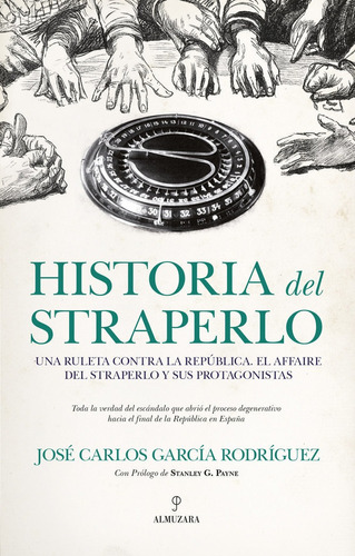 Historia Del Estraperlo, De Garcia Rodriguez,jose Carlos. Editorial Almuzara En Español
