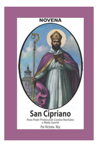 Libro : Novena De San Cipriano Para Proteccion Contra...