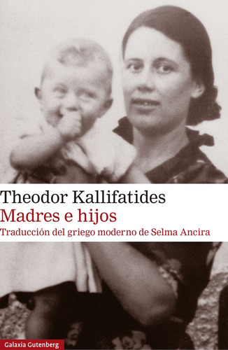  Madres E Hijos.. - Theodor Kallifatides