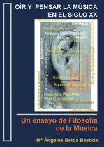 Comprar Oír Y Pensar La Música En El Siglo Xx...