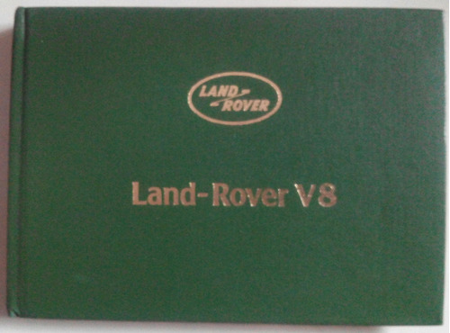 Manual De Usuario 100% Original: Land Rover V8 Año 1980