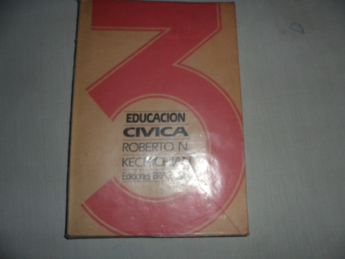 Libro Educación Cívica 3  Braga Sa