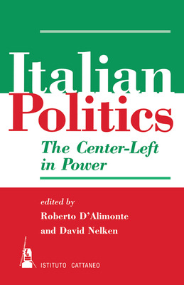 Libro Italian Politics: The Center-left In Power - D'alim...