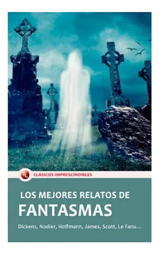 Libro Los Mejores Relatos De Fantasmas /148