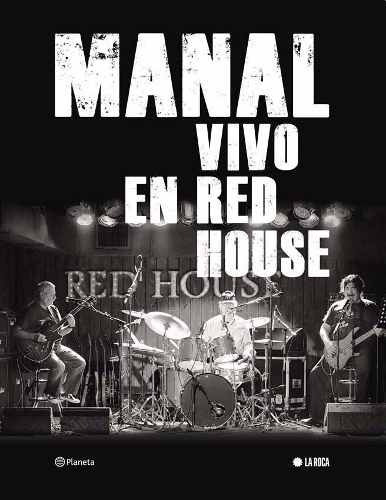 Manal: Vivo En Red House - Nestor Diaz