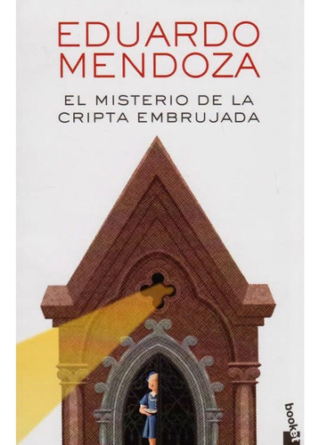 Libro El Misterio De La Cripta Embrujada Eduardo Mendoza