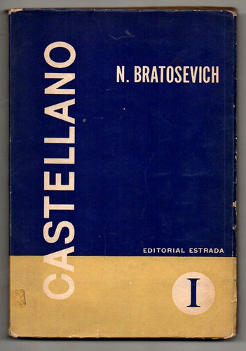 Castellano 1- Nicolás Bratosevich- Estrada Impecable Antiguo