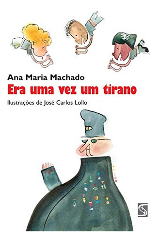 Libro Era Uma Vez Um Tirano De Salamandra (moderna)