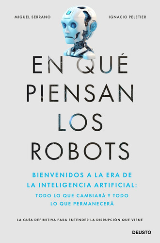 Libro En Que Piensan Los Robots De Serrano, Miguel / Peletie