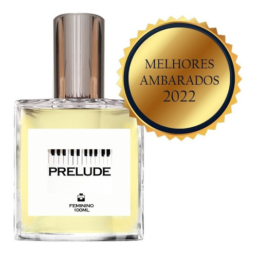 Perfume Prelude 100ml - Feminino Oriental Ambarado Sexy Volume Da Unidade 100 Ml