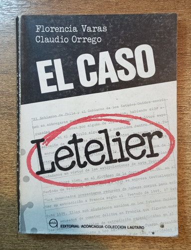 El Caso Letelier / Florencia Varas Y Claudio Orrego V.