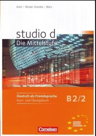 Studio Die Mittelstufe B2/2 - Kursbuch + Ubungsbuch